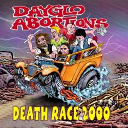 Dayglo Abortions : Death Race 2000